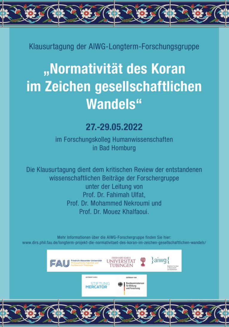 Klausurtagung der AIWG-Longterm-Forschungsgruppe: „Normativität des Koran im Zeichen gesellschaftlichen Wandels“