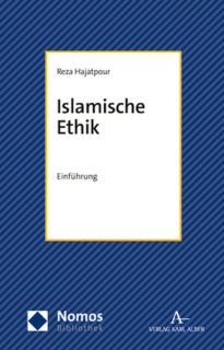 Zum Artikel "Hajatpour, Reza (Hrsg.): Islamische Ethik"