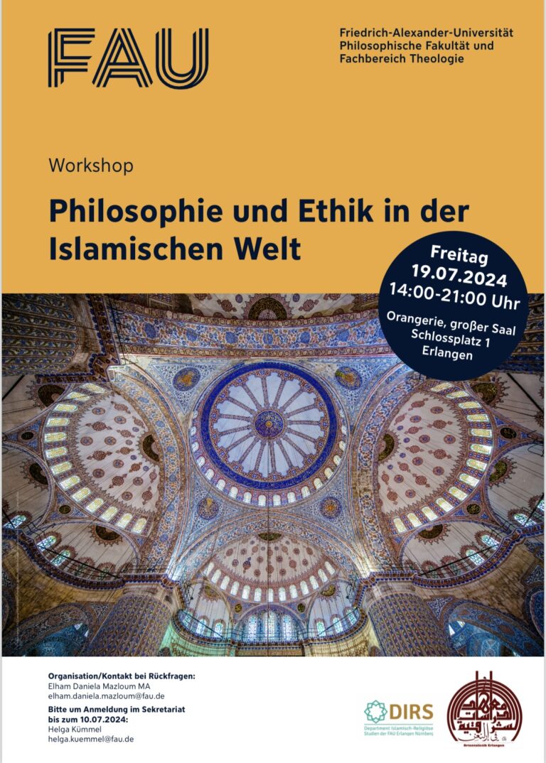 Workshop: Philosophie und Ethik in der Islamischen Welt am 19.07.24 – Anmeldung weiterhin möglich!